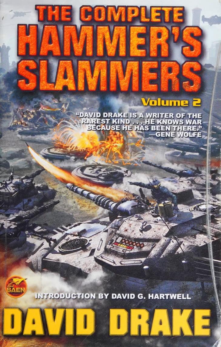 The Complete Hammers Slammers Volume 2 David Drake