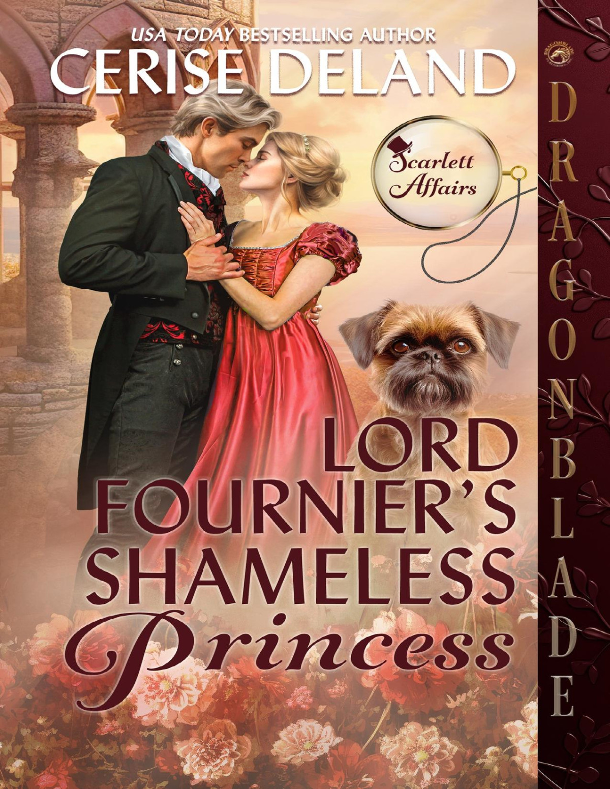Lord Fourniers Shameless Princess A Regency Historical Romance Scarlett Affairs Book 4 Cerise Deland