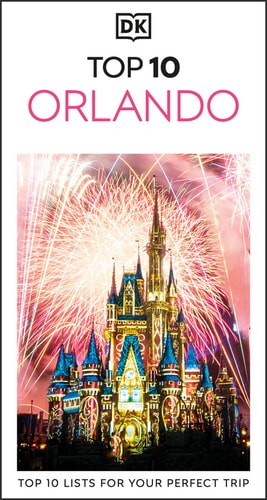 Dk Top 10 Orlando 1st Edition Dk Travel