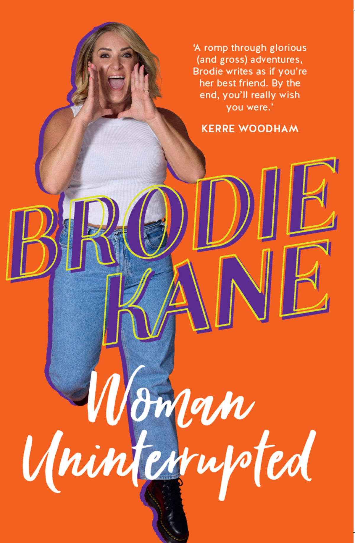Woman Uninterrupted Brodie Kane