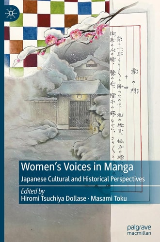 Womens Voices In Manga Japanese Cultural And Historical Perspectives 1st Edition Hiromi Tsuchiya Dollase
