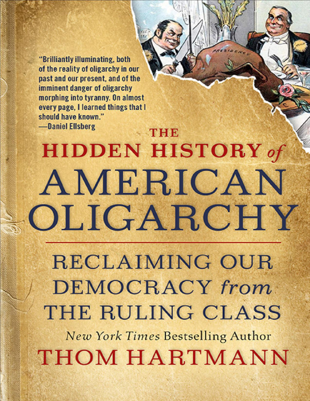 The Hidden History Of American Oligarchy Thom Hartmann
