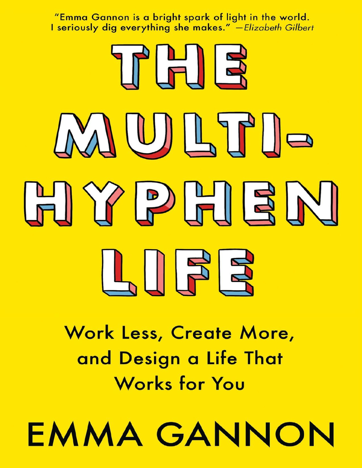 The Multihyphen Life Emma Gannon