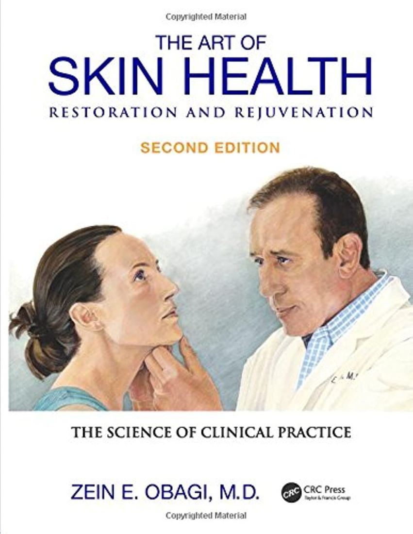 Art Of Skin Health Restoration And Rejuvenation 2nd Edition Zein E Obagi