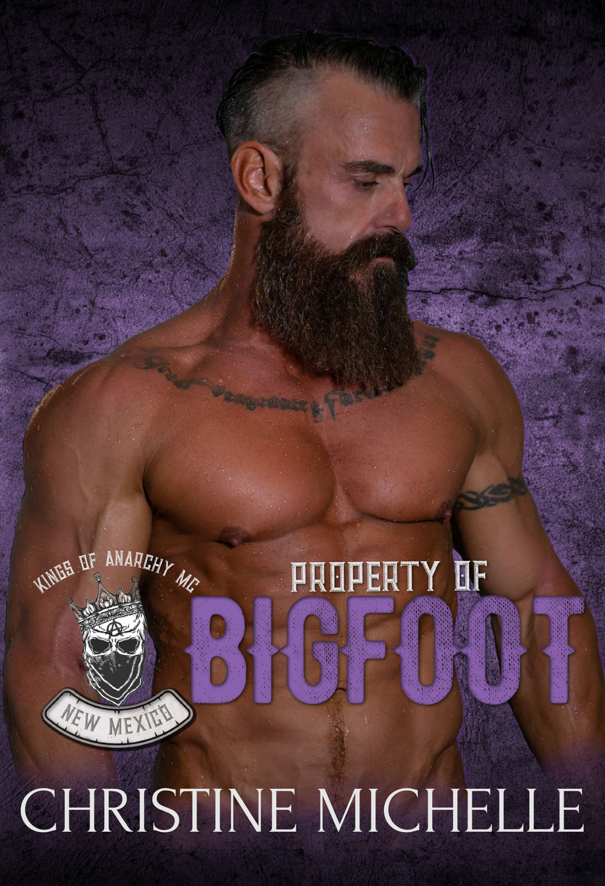 Property Of Bigfoot Kings Of Anarchy Mc New Mexico Book 1 Christine Michelle