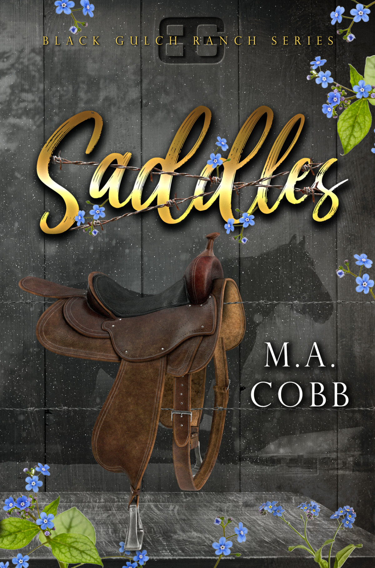 Saddles A Black Gulch Cowboy Romance Black Gulch Ranch Book 3 Ma Cobb