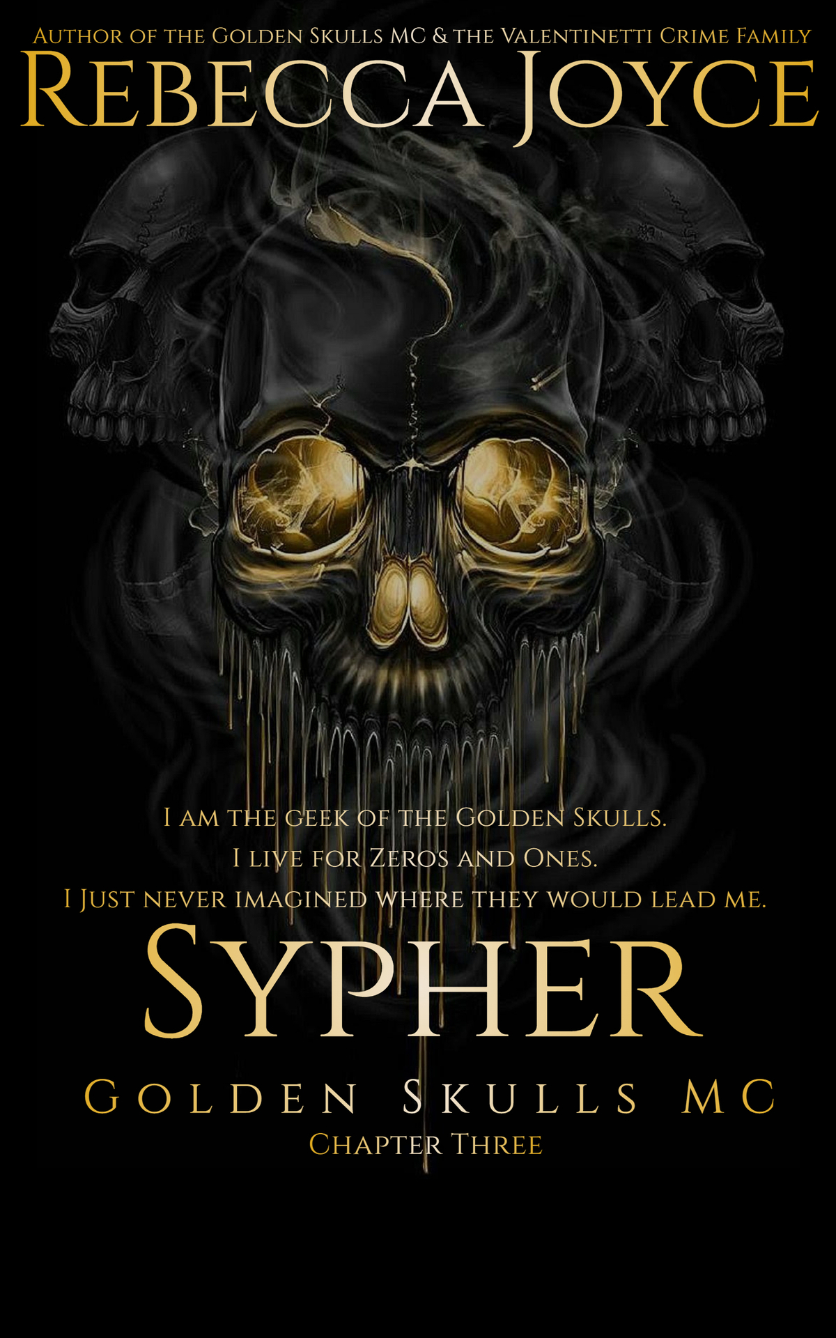 Sypher Golden Skulls Mc Golden Skulls Mc Book 14 Rebecca Joyce