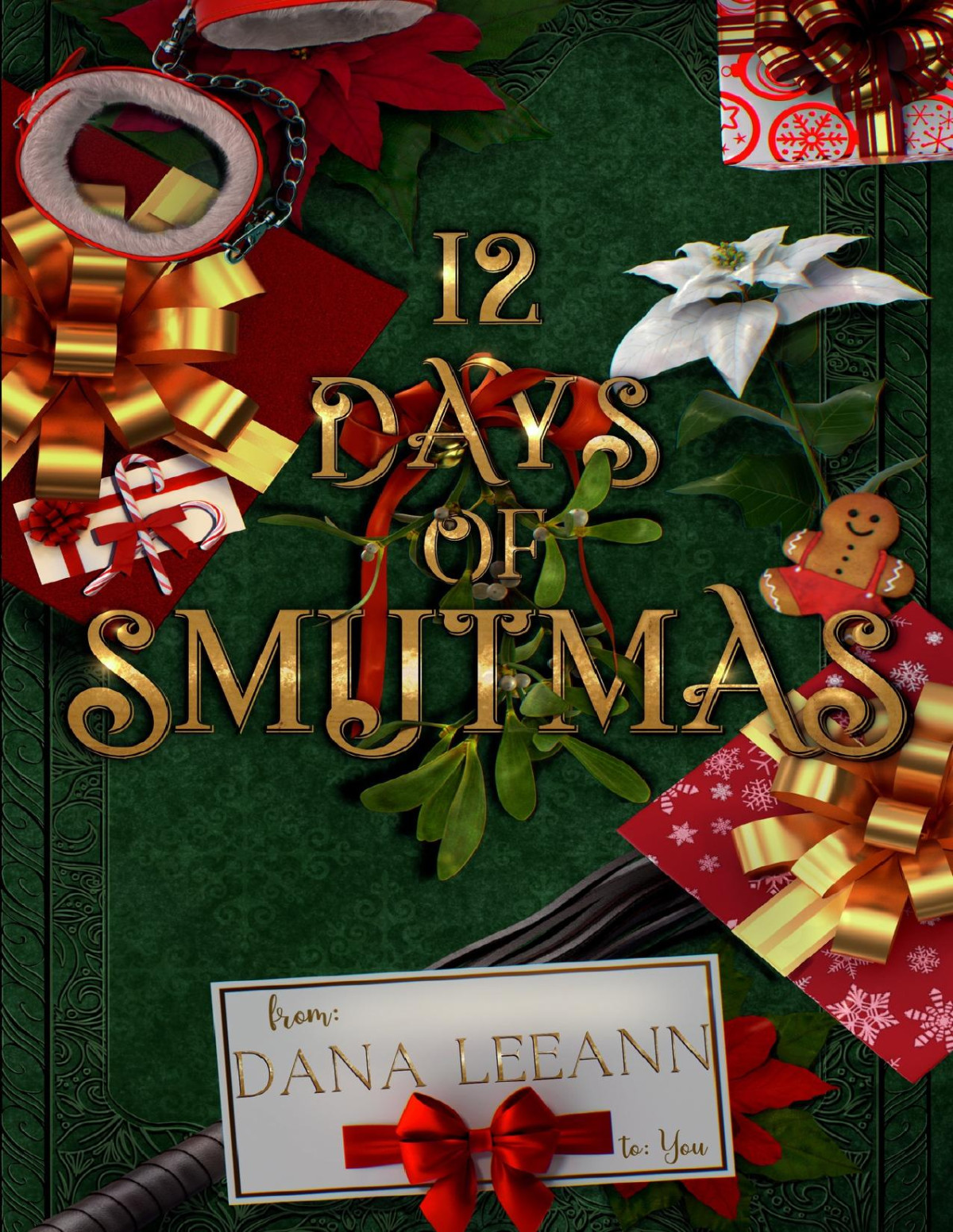 12 Days Of Smutmas Holiday Short Stories Leeann Dana