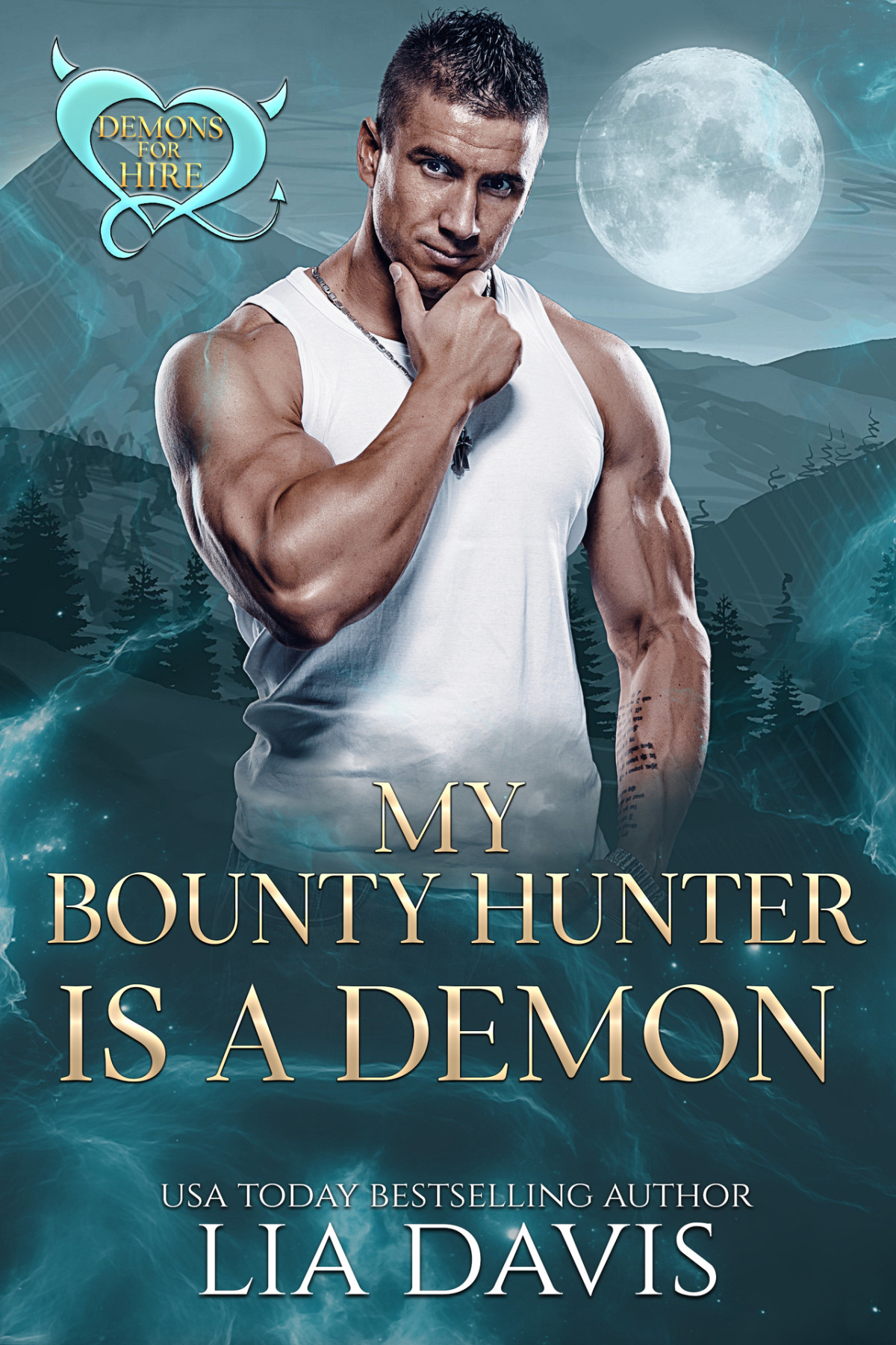 My Bounty Hunter Is A Demon Demons For Hire Lia Davis Bite Club