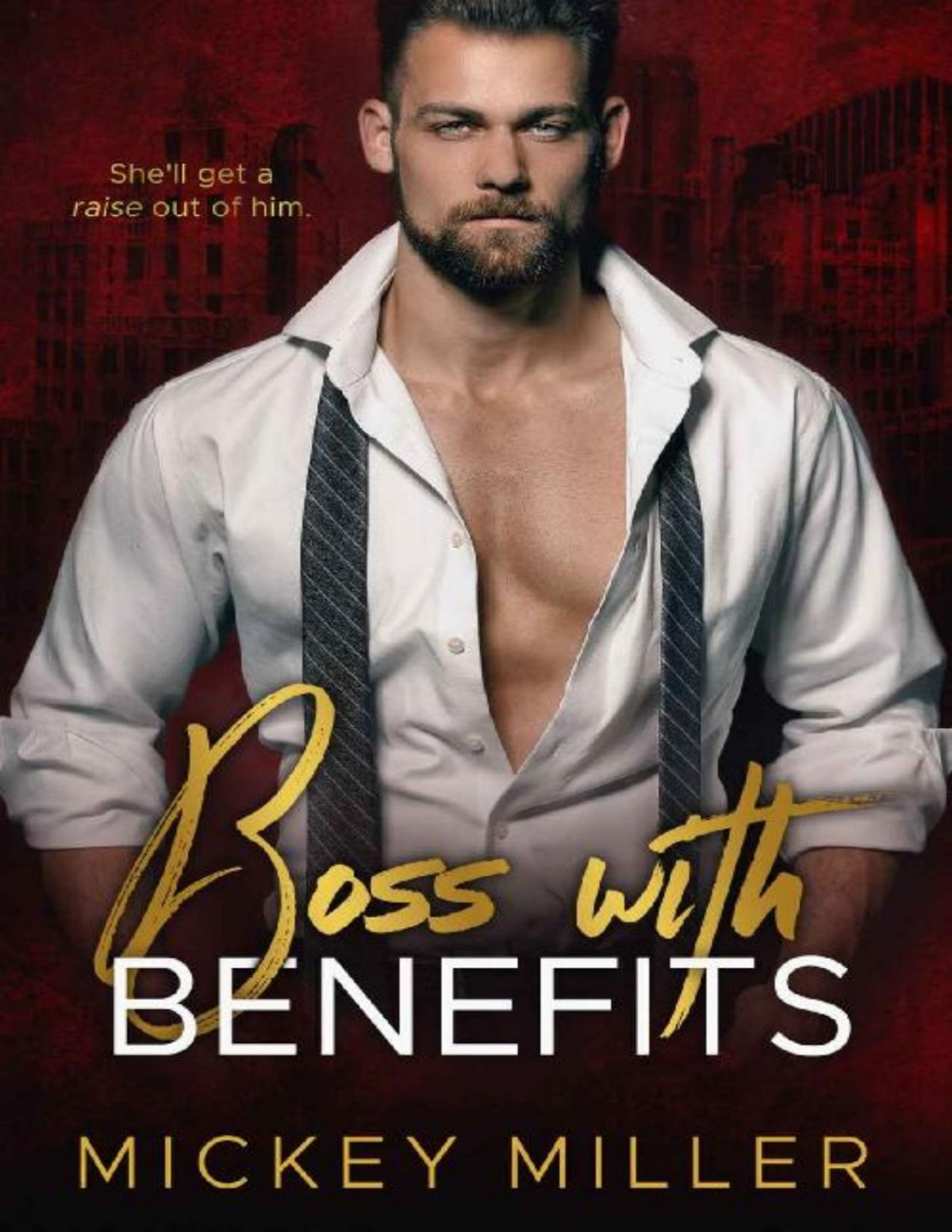 Boss With Benefits Mickey Miller