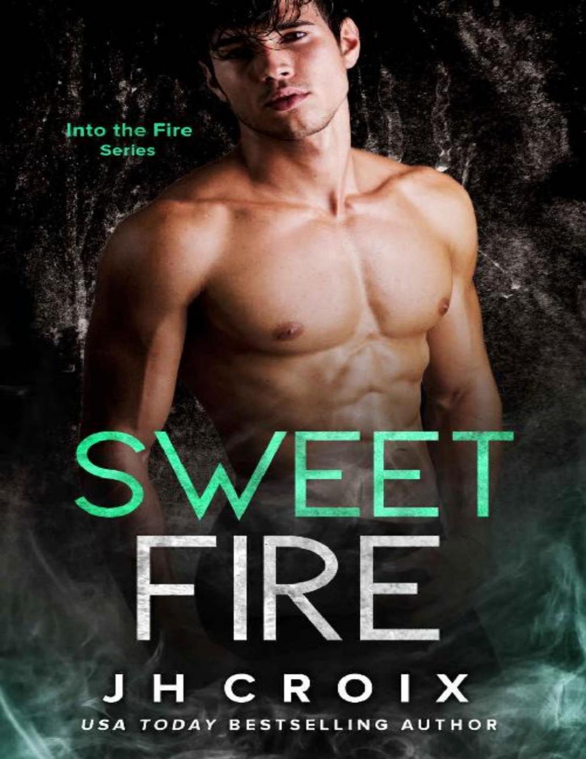 Into The Fire 06 Sweet Fire Croix Jh