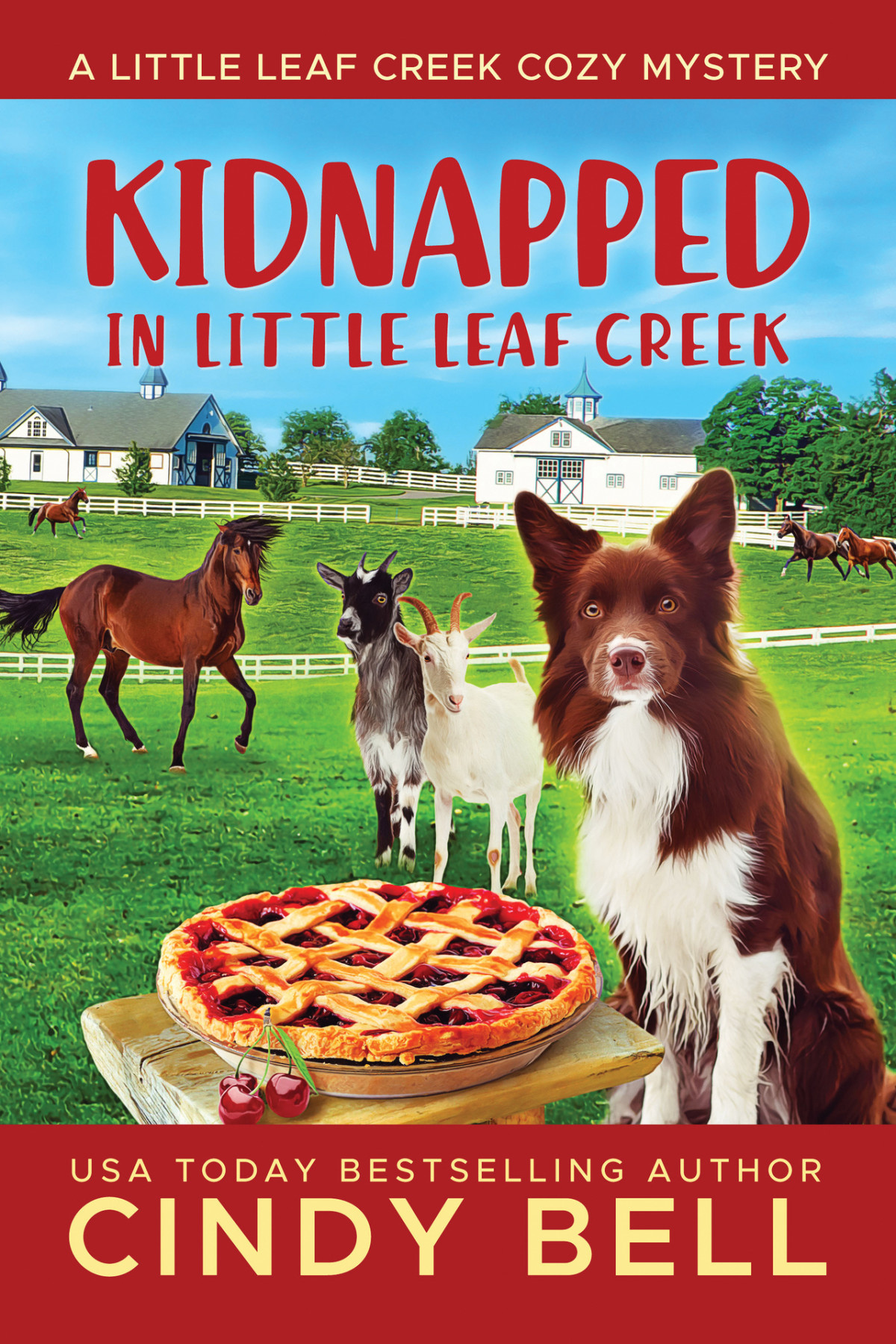 Kidnapped In Little Leaf Creek Cindy Bell