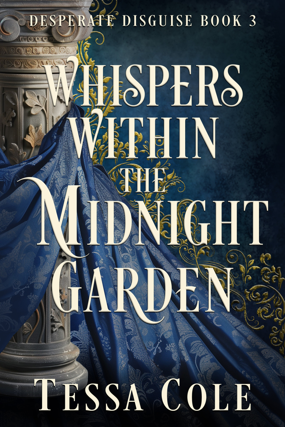 Whispers Within The Midnight Garden Tessa Cole