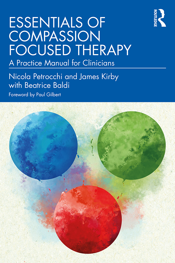 Essentials Of Compassion Focused Therapy A Practice Manual For Clinicians Nicola Petrocchi