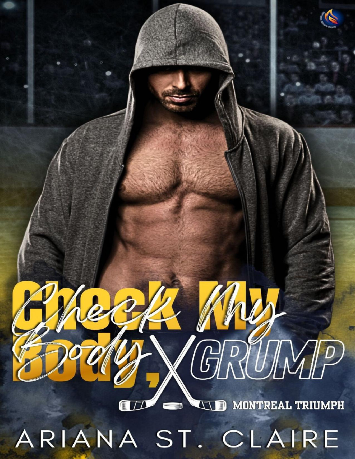 Check My Body Grump Montreal Triumph Hockey Ariana St Claire