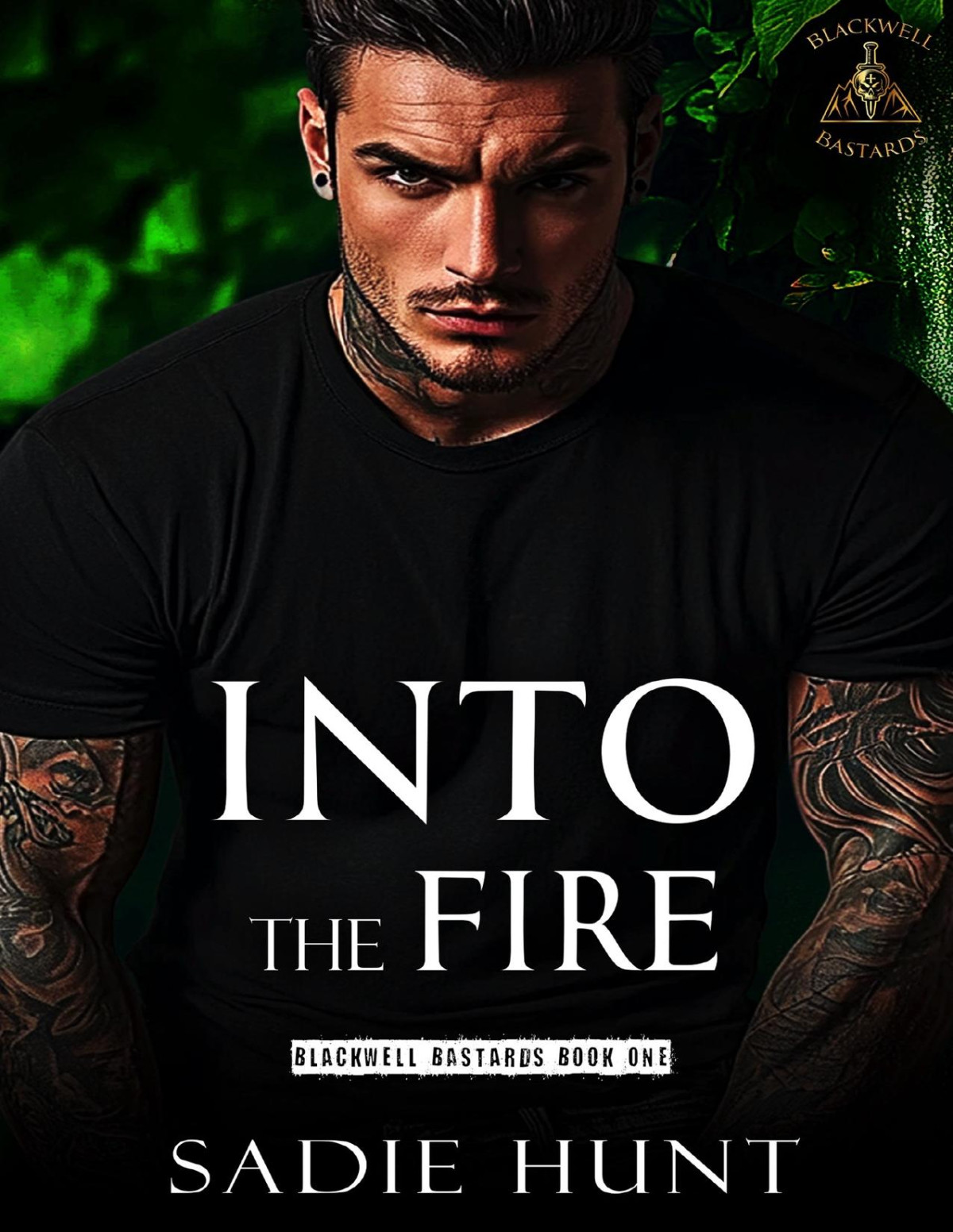 Into The Fire A Dark New Adult Romance Sadie Hunt