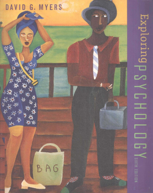 Exploring Psychology Sixth Edition 2005th Edition David Gmyers