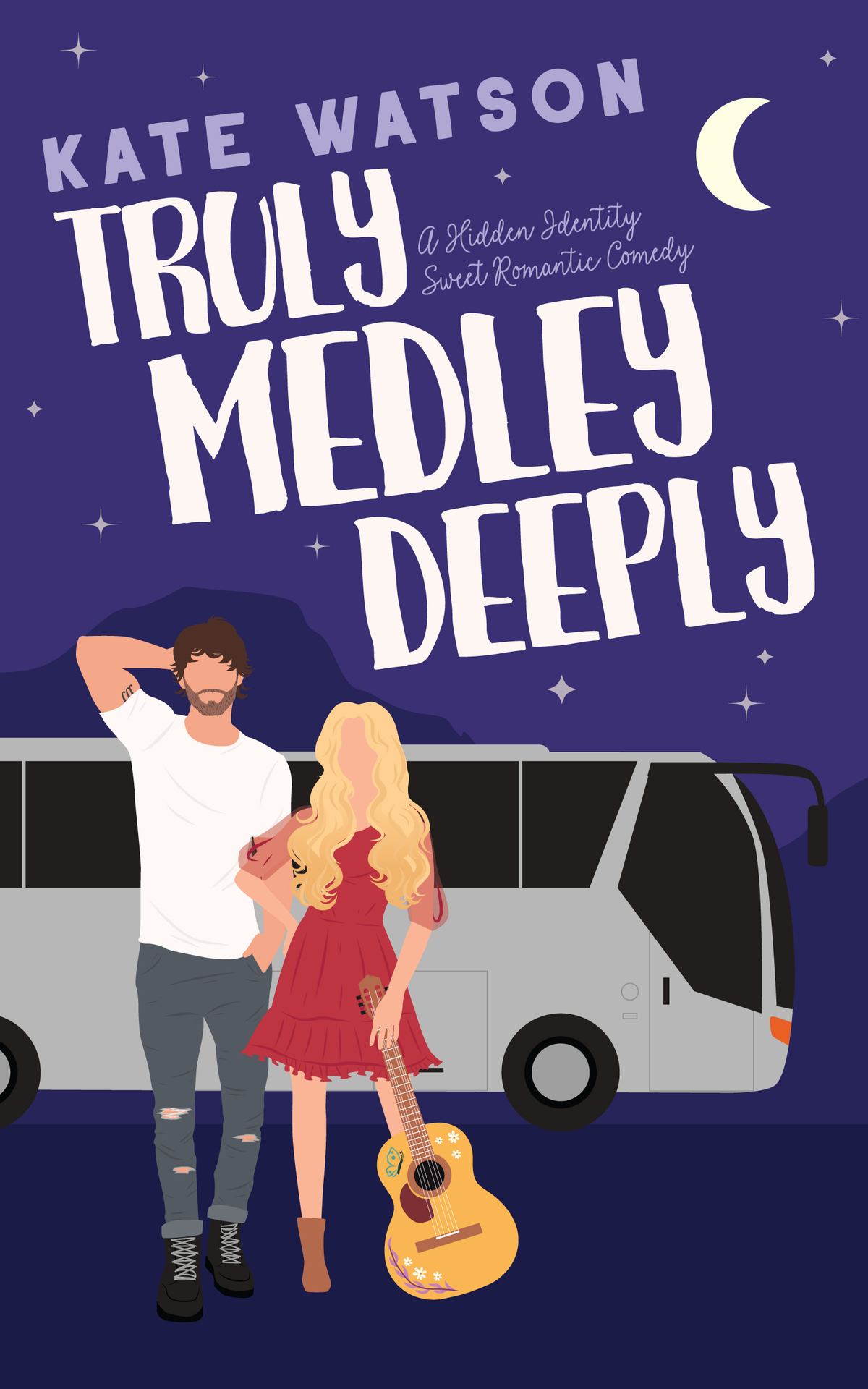 Truly Medley Deeply A Hidden Identity Sweet Romantic Comedy Kate Watson
