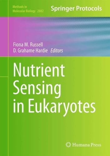 Nutrient Sensing In Eukaryotes 1st Edition Fiona M Russell D Grahame Hardie