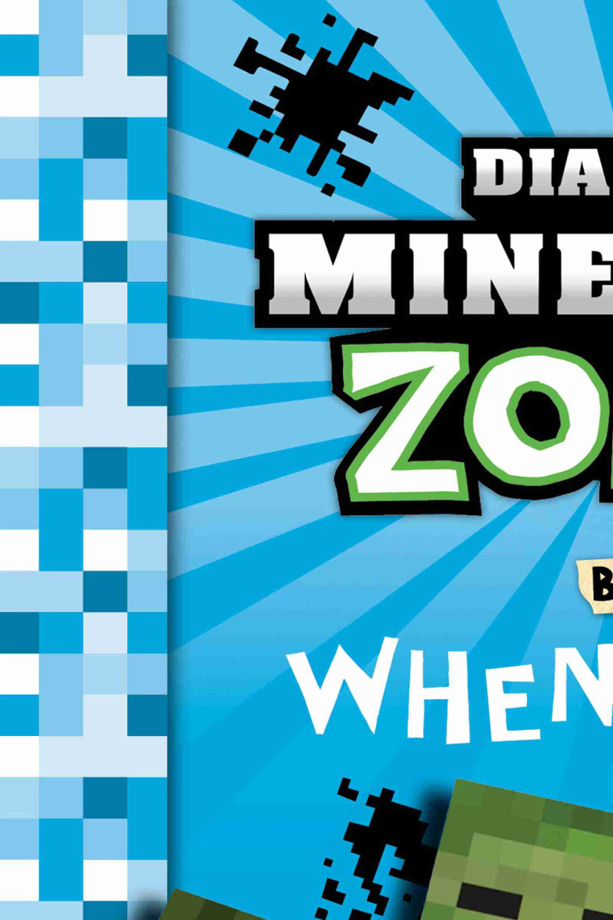 Diary Of A Minecraft Zombie Book 3 Zack Zombie