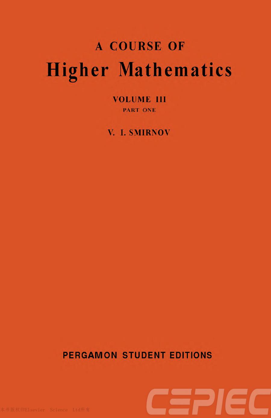A Course Of Higher Mathematics International Series Of Monographs In Pure And Applied Mathematics Volume 3 Part 1detailed Contents Vi Smirnov