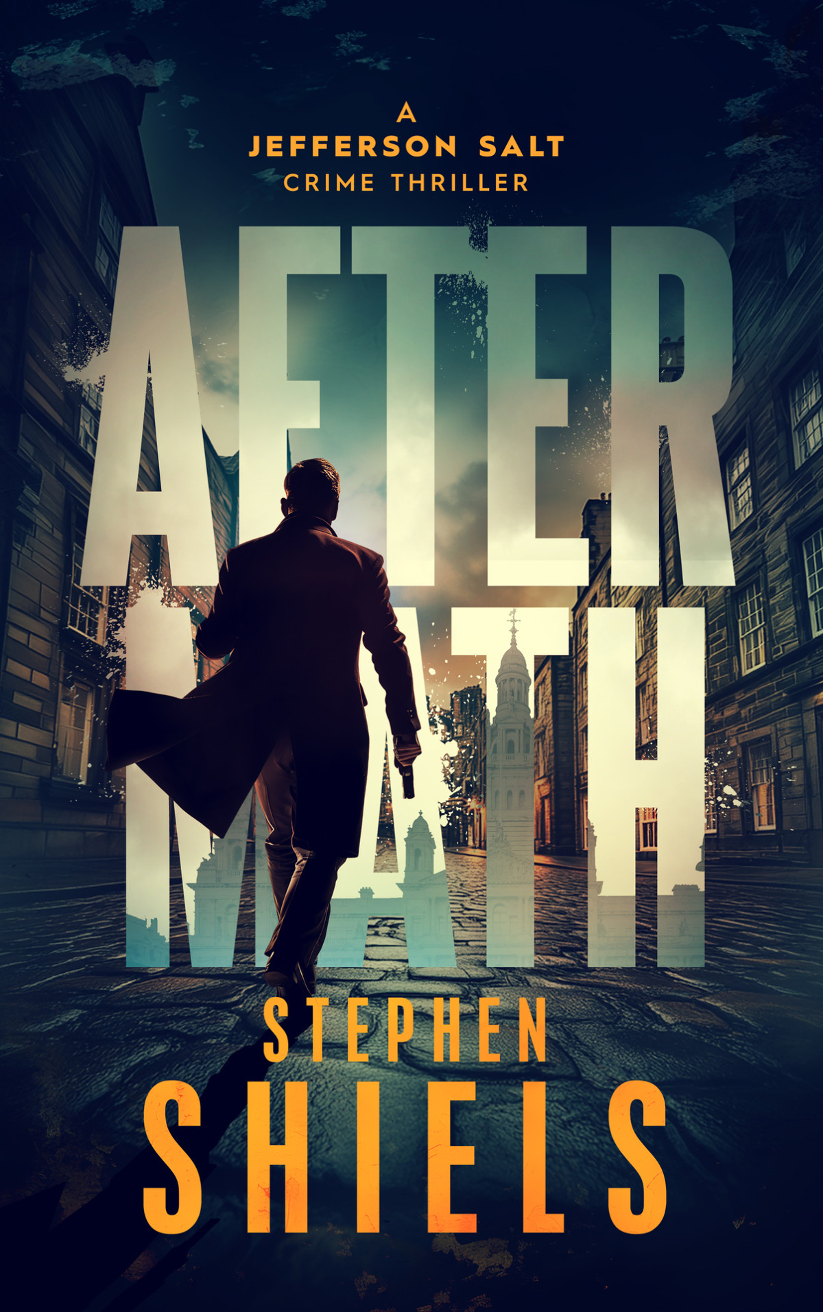 Aftermath A Crime Thriller A Jefferson Salt Crime Thriller Series Book 4 Stephen Shiels