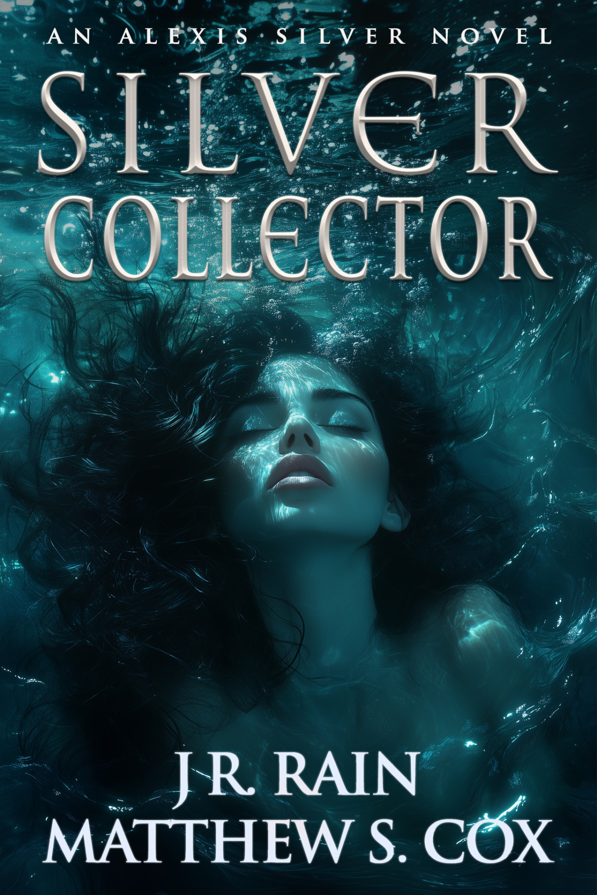 Silver Collector A Paranormal Mystery Novel Alexis Silver Mermaid Detective Book 7 Jr Rain Matthew S Cox
