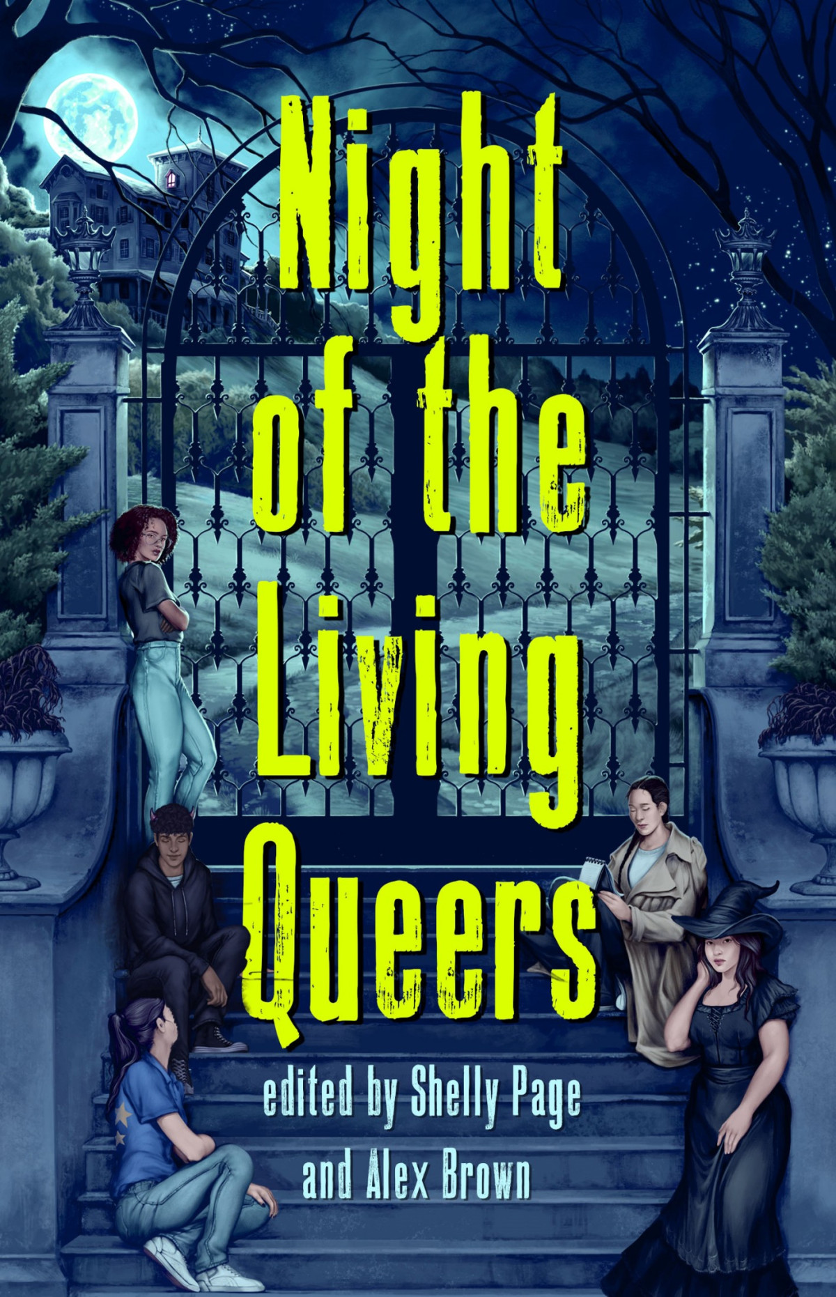 Night Of The Living Queers 13 Tales Of Terror Delight Shelly Page Alex Brown Vanessa Montalban Kalynn Bayron Rebecca Kim Wells Kosoko Jackson Trang Thanh Tran Maya Gittelman Em X Liu Tara Sim Ayida Shonibar Ryan Douglass Sara Farizan