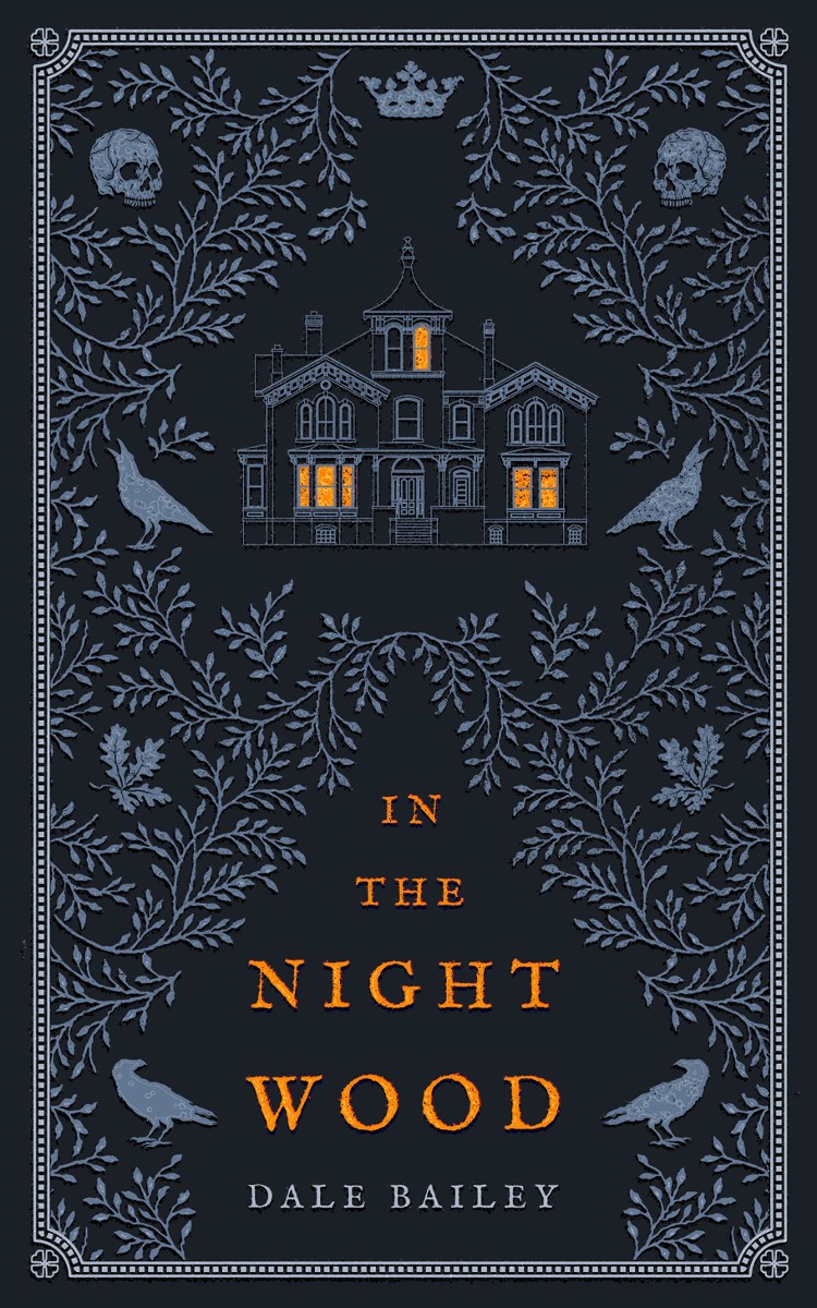 In The Night Wood Dale Bailey