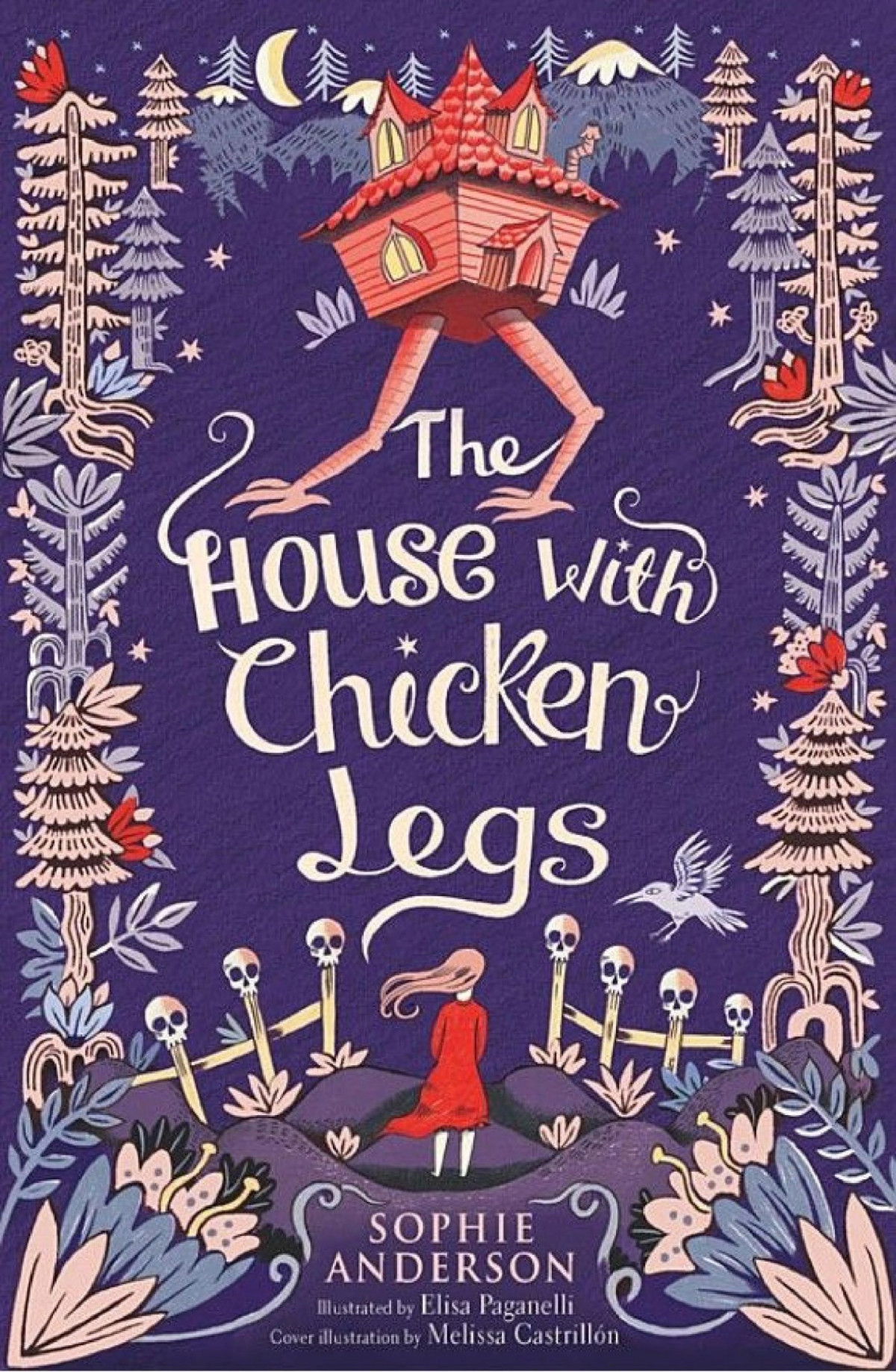 The House With Chicken Legs Sophie Anderson