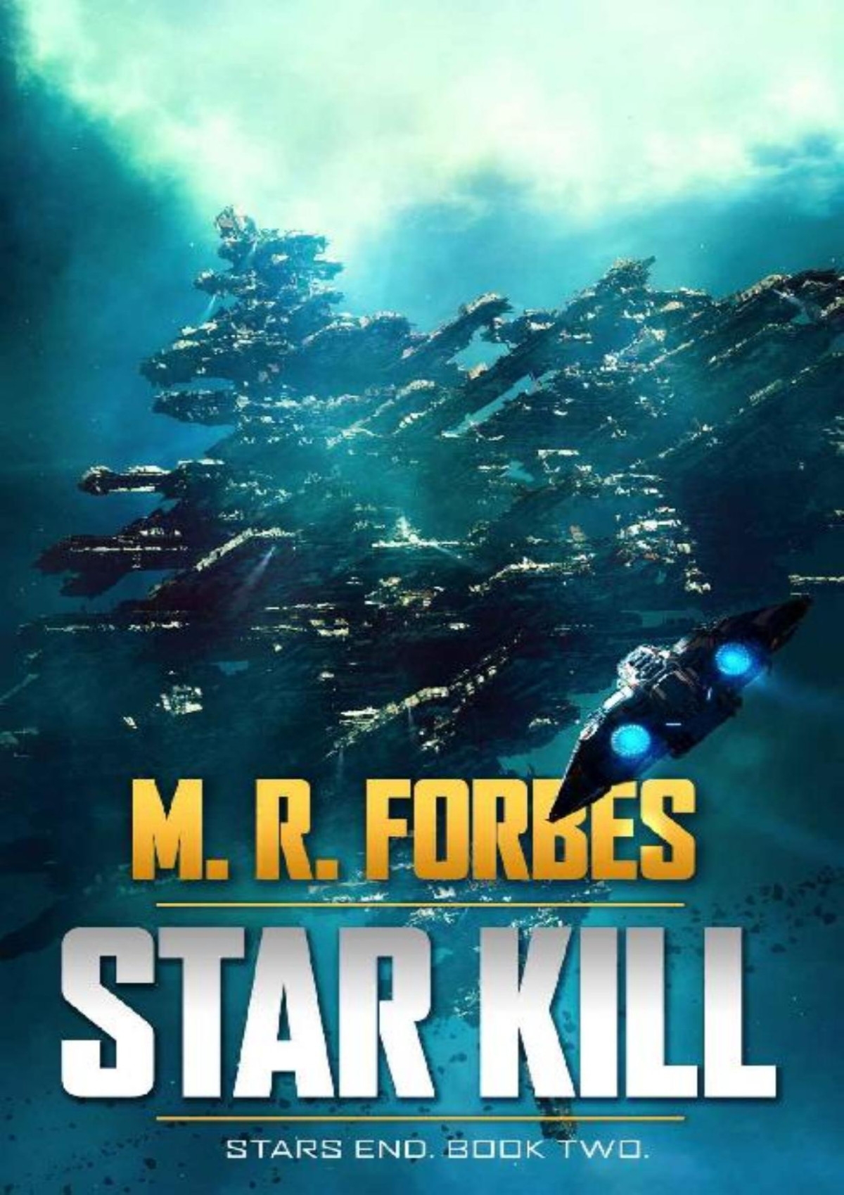 Star Kill Stars End Book 2 Mr Forbes