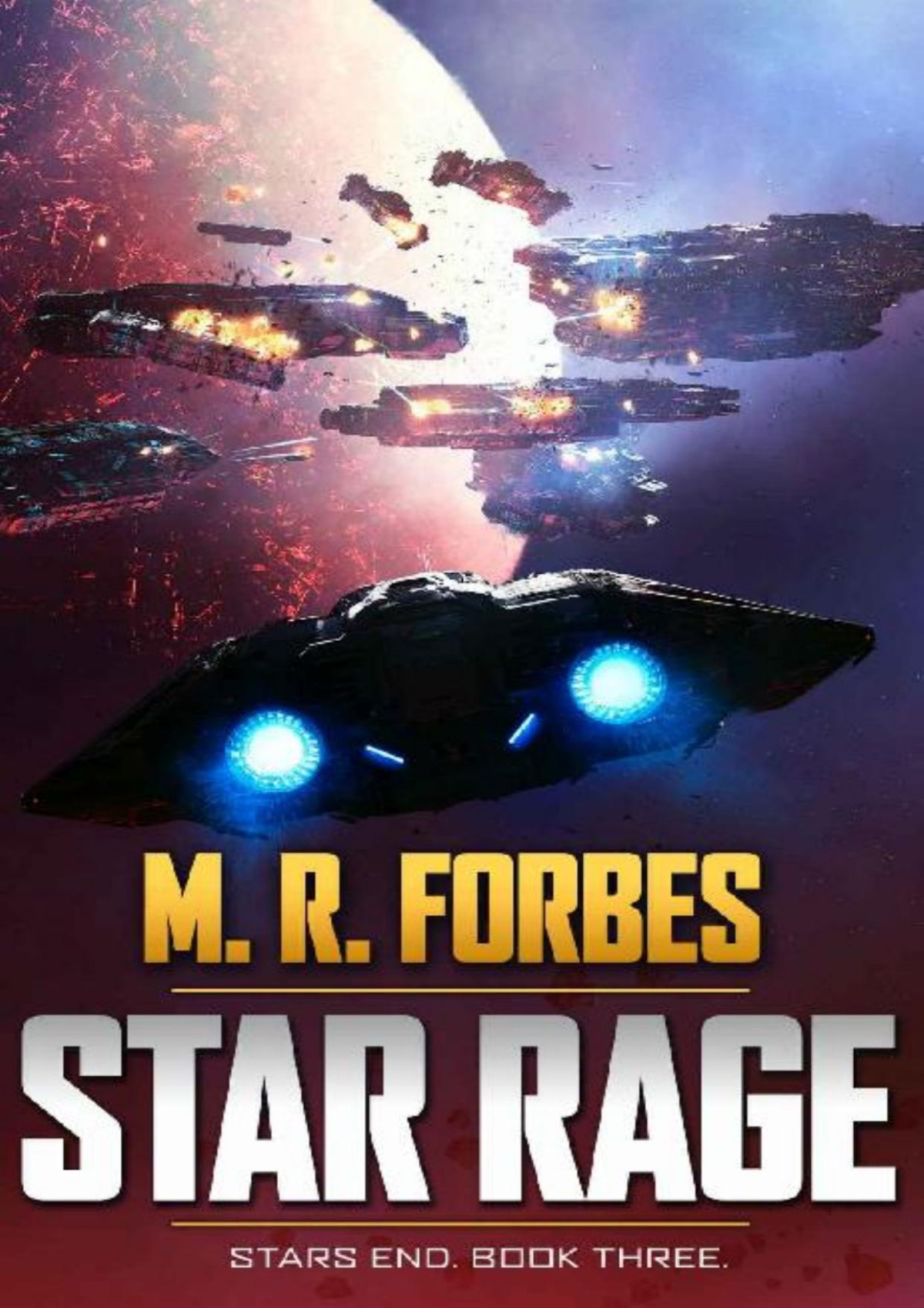 Star Rage Stars End Book 3 Mr Forbes