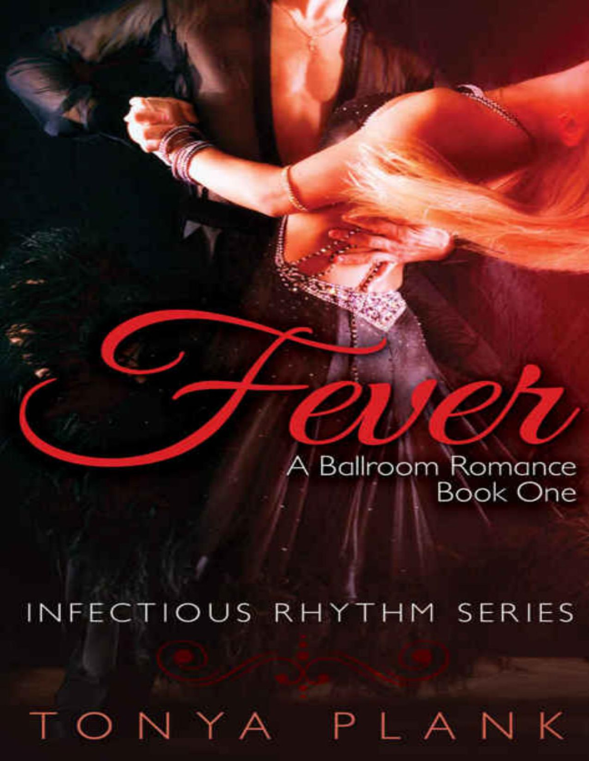 Fever A Ballroom Romance Book One Tonya Plank