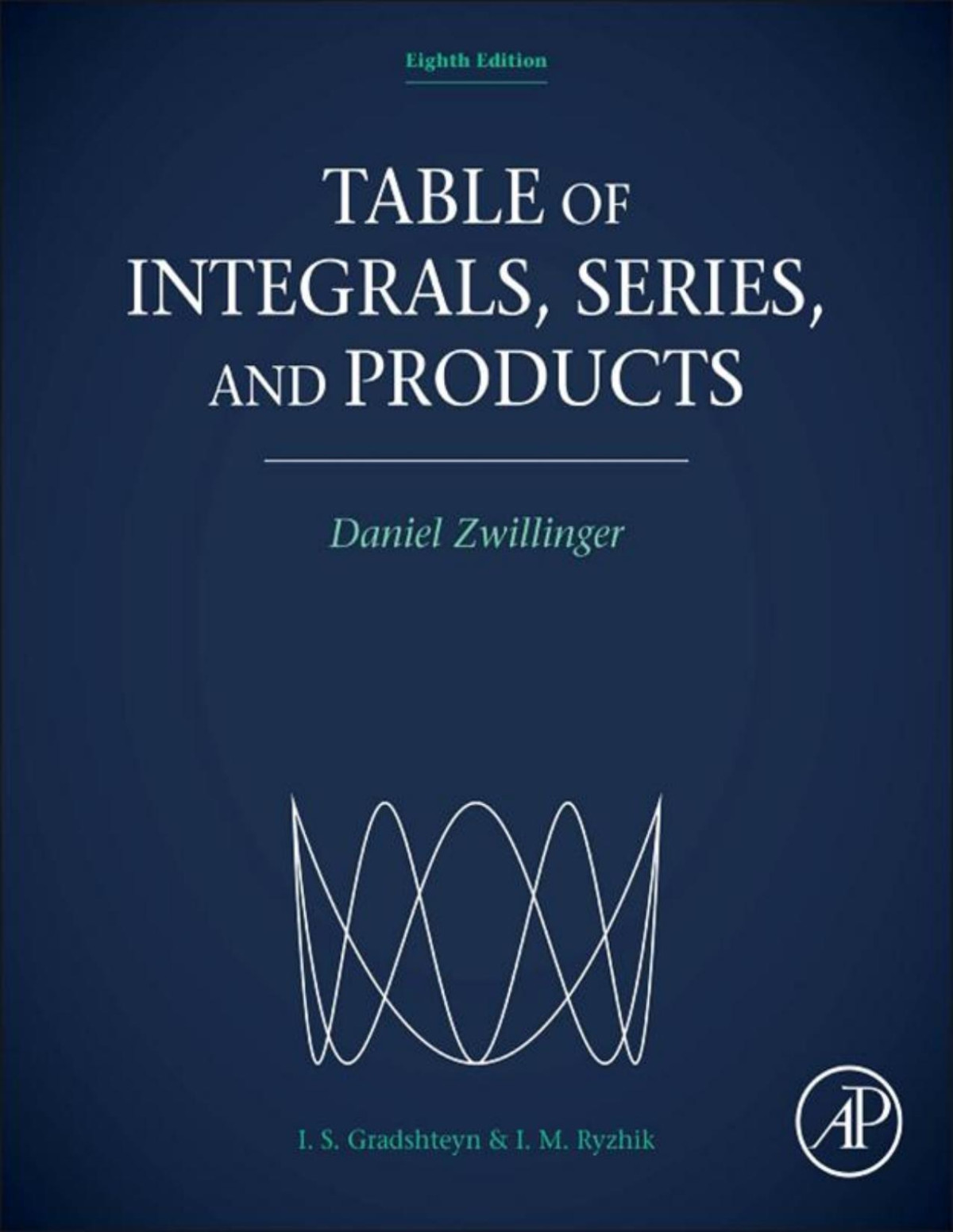 Table Of Integrals Series And Products Daniel Zwillinger Im Ryzhik