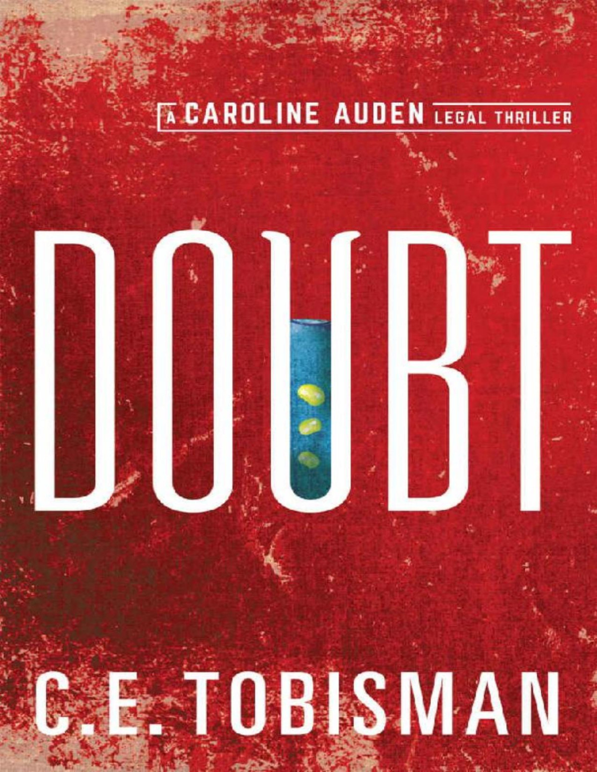 Doubt Caroline Auden Book 1 C E Tobisman