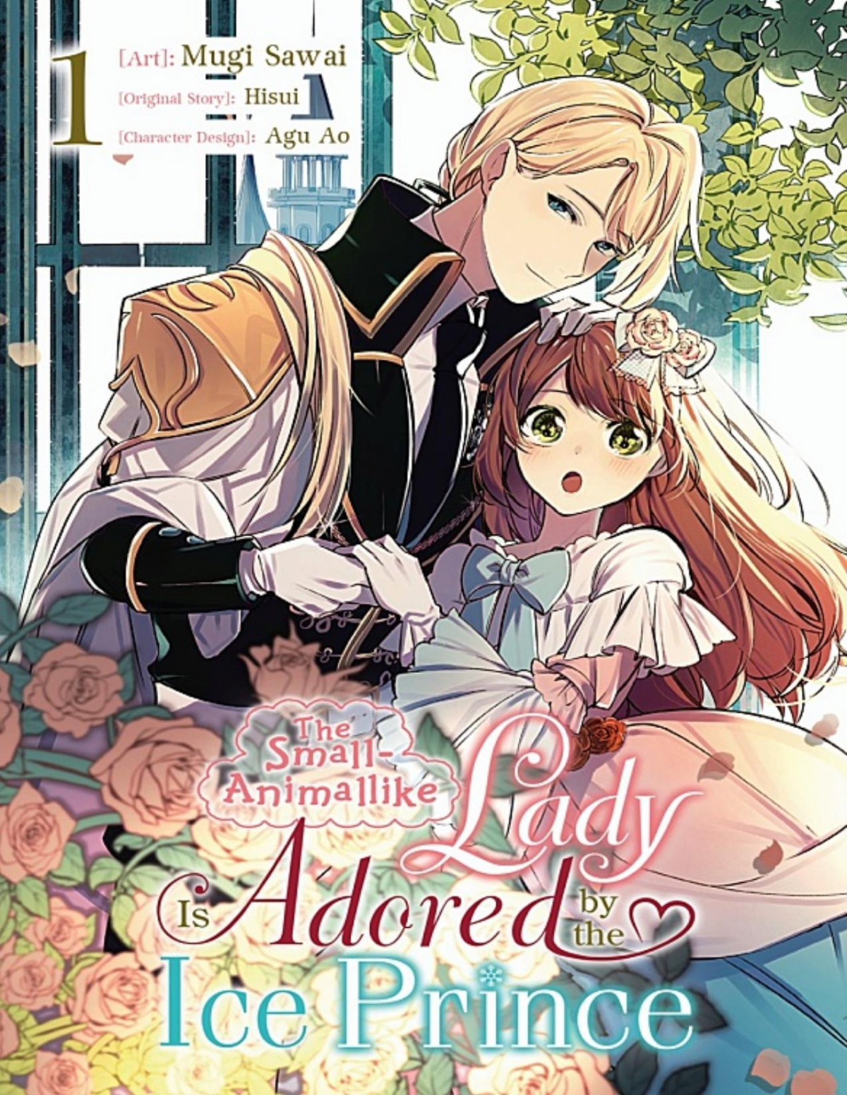 The Smallanimallike Lady Is Adored By The Ice Prince Vol 1 Mugi Sawai Artist