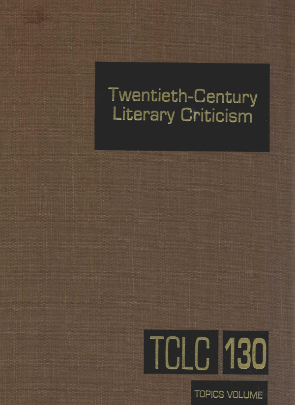 Twentiethcentury Literary Criticism Volume 130 2003th Edition Janet Witalec
