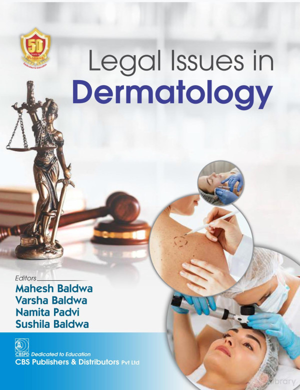 Legal Issues In Dermatology Mahesh Baldwa Varsha Baldwa Namita Padvi