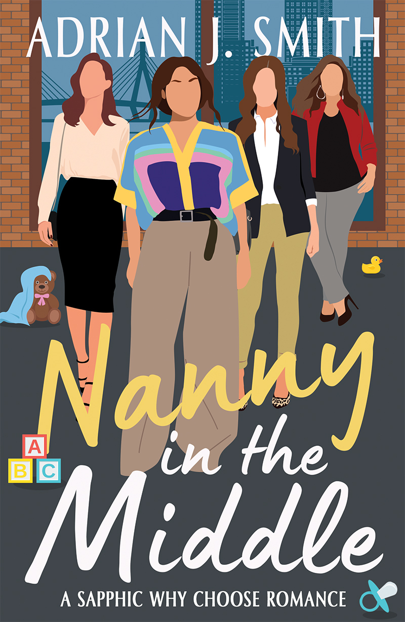 Nanny In The Middle A Sapphic Why Choose Romance Adrian J Smith