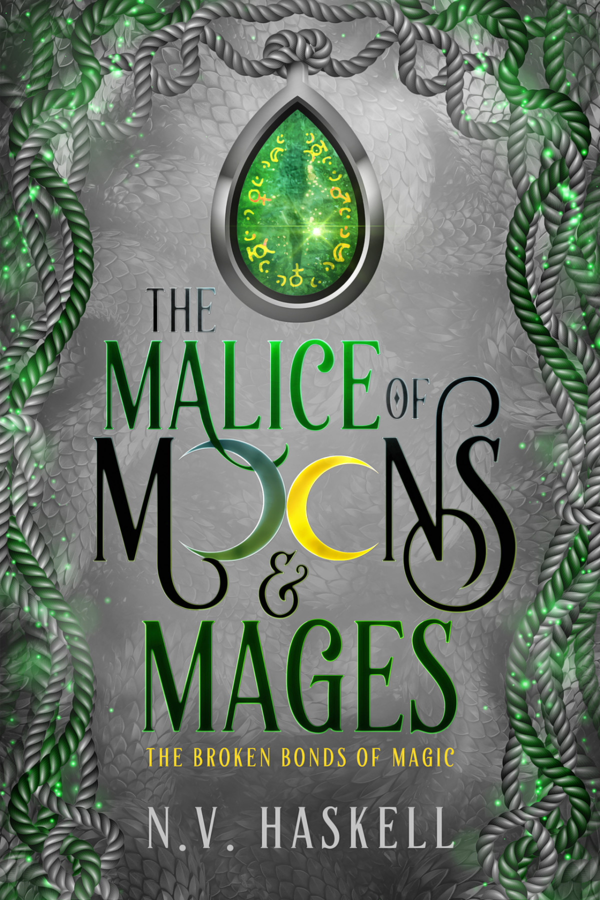 The Malice Of Moons And Mages N V Haskell