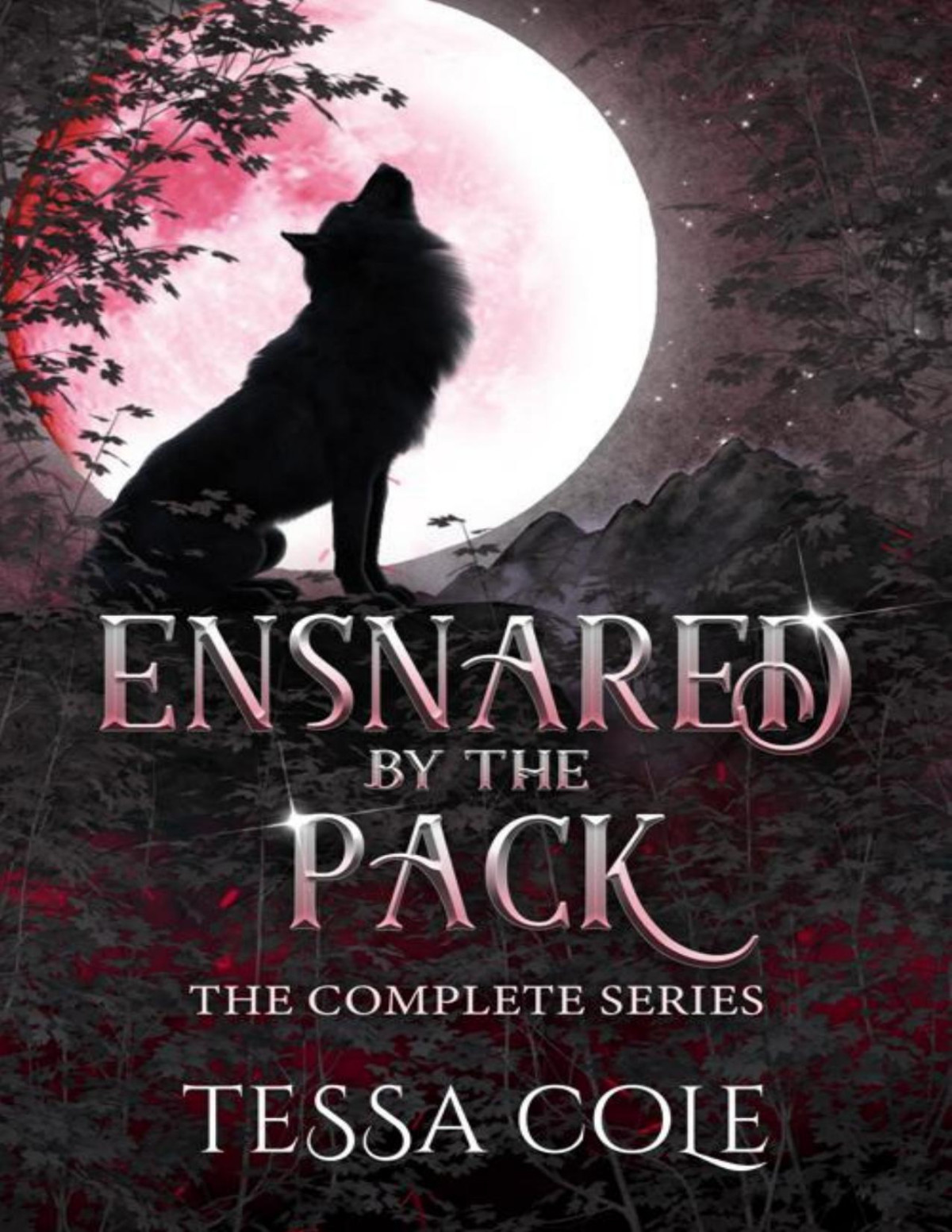 Ensnared By The Pack The Complete Series Tessa Cole