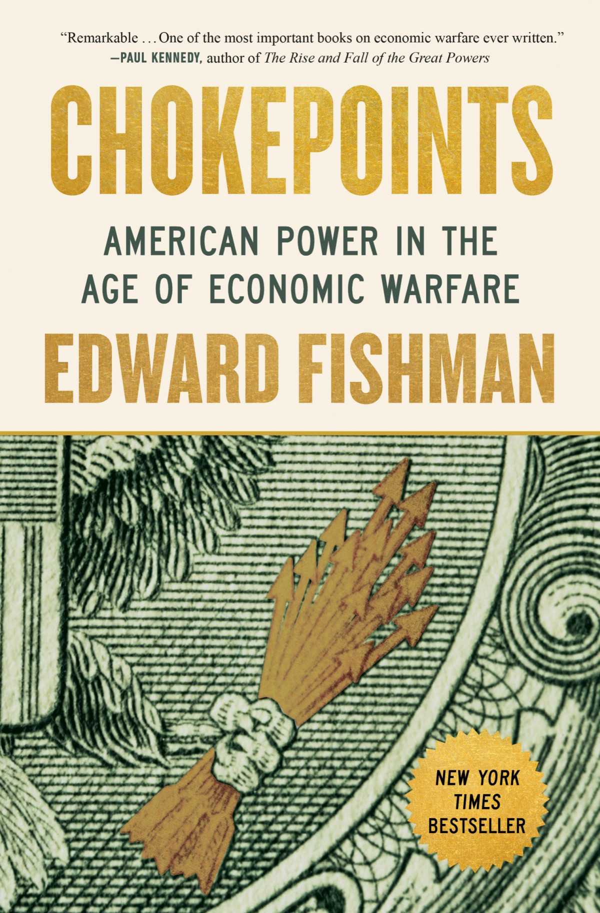 Chokepoints American Power In The Age Of Economic Warfare 1st Edition Edward Fishman