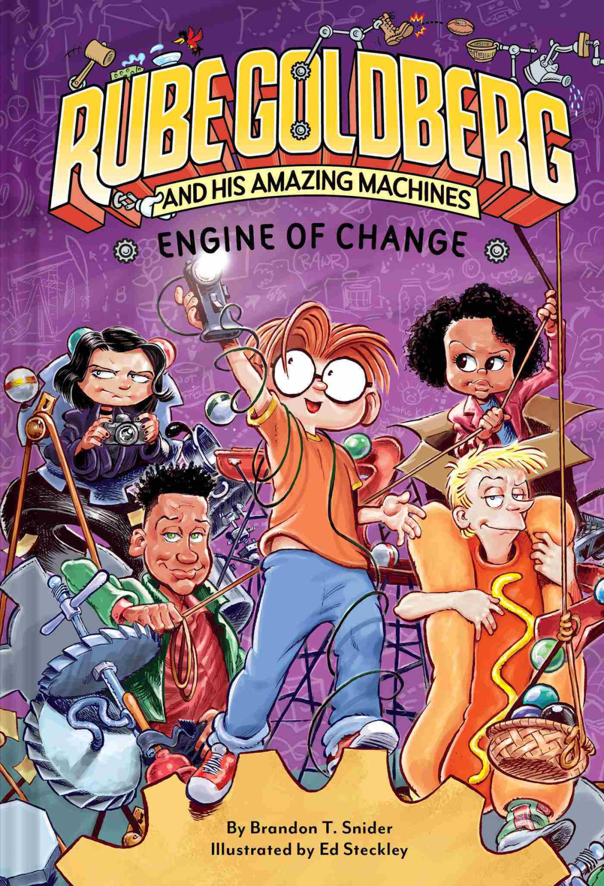 Engine Of Change Rube Goldberg And His Amazing Machines 3 Brandon T Snider