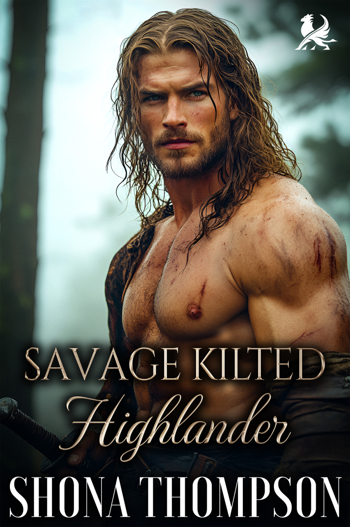 Savage Kilted Highlander Scottish Hidden Identity Romance Temptation In Tartan Book 9 Shona Thompson
