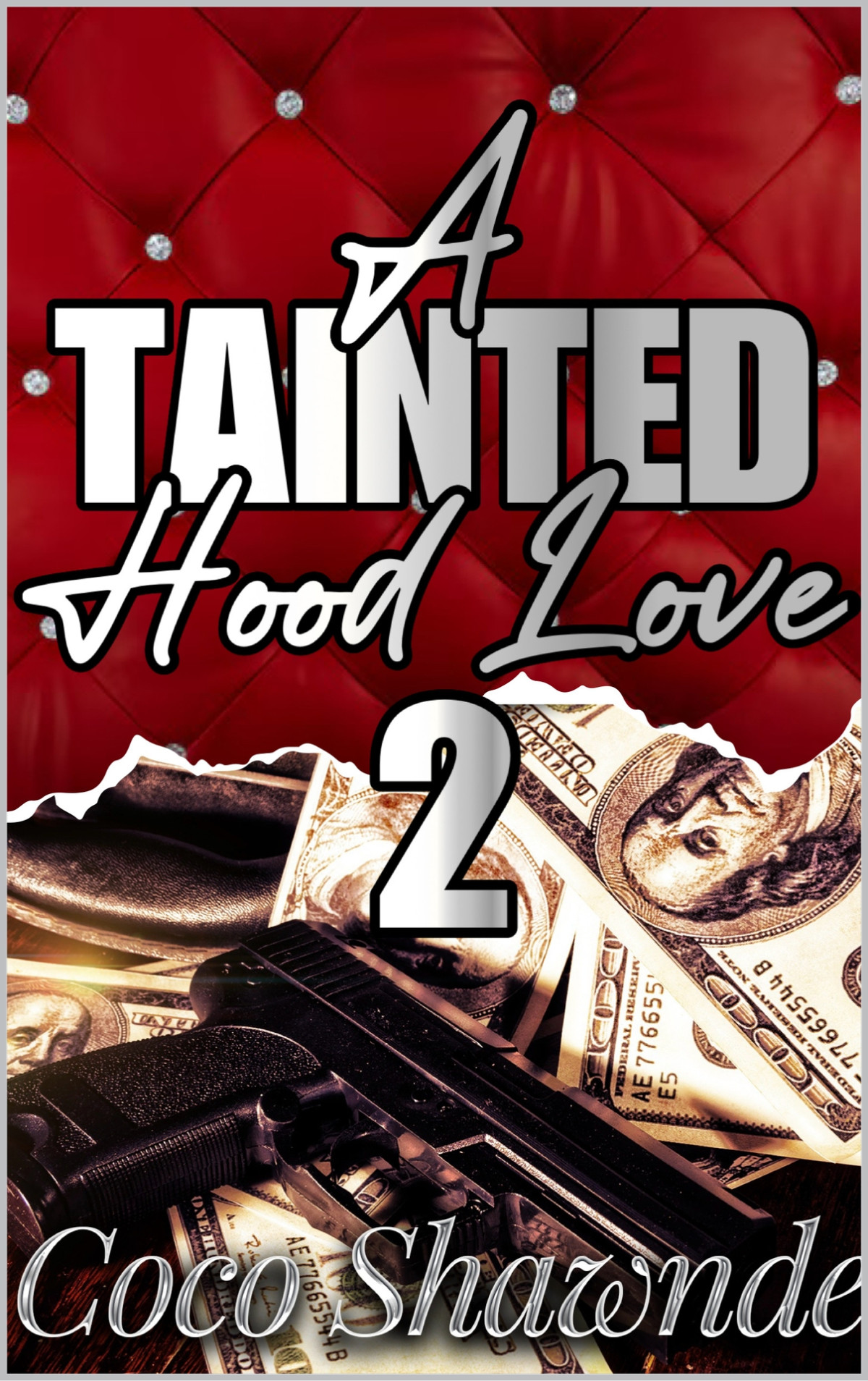 A Tainted Hood Love 2 Coco Shawnde