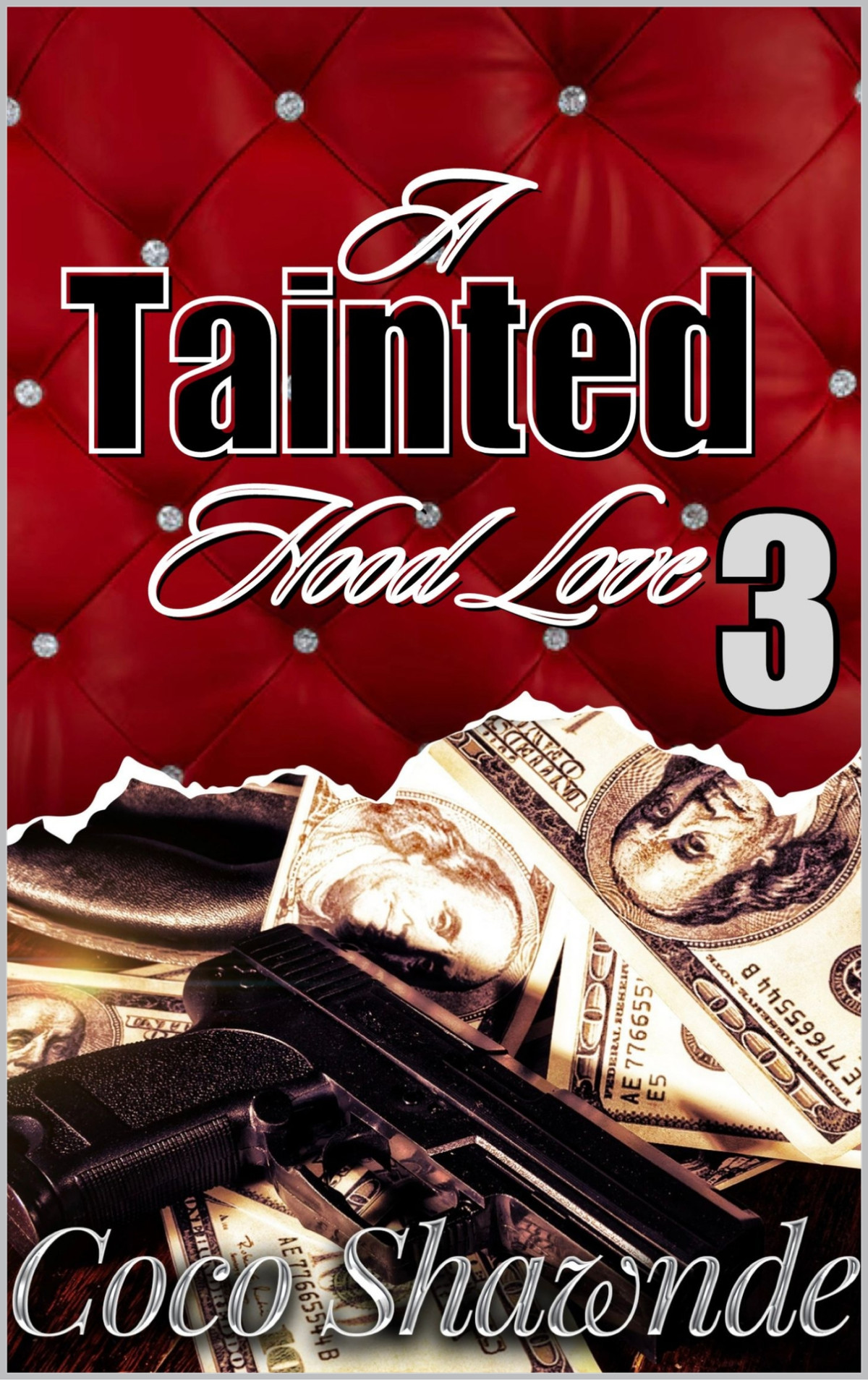 A Tainted Hood Love 3 Coco Shawndé