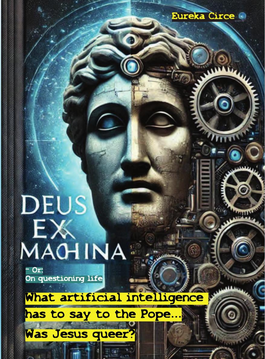 Deus Ex Machina Or On Questioning Life 1st Edition Eureca Circe
