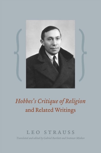 Hobbess Critique Of Religion And Related Writings Leo Strauss