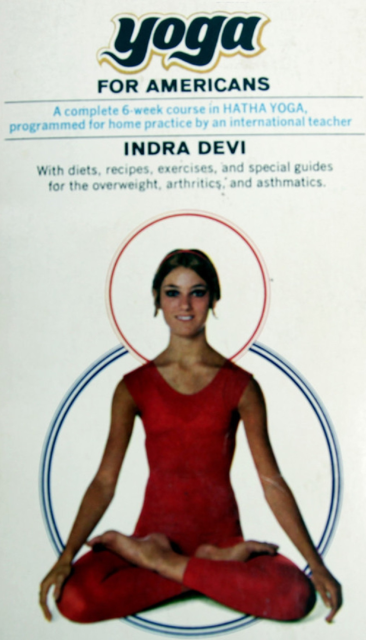 Yoga For Americans Indra Devi