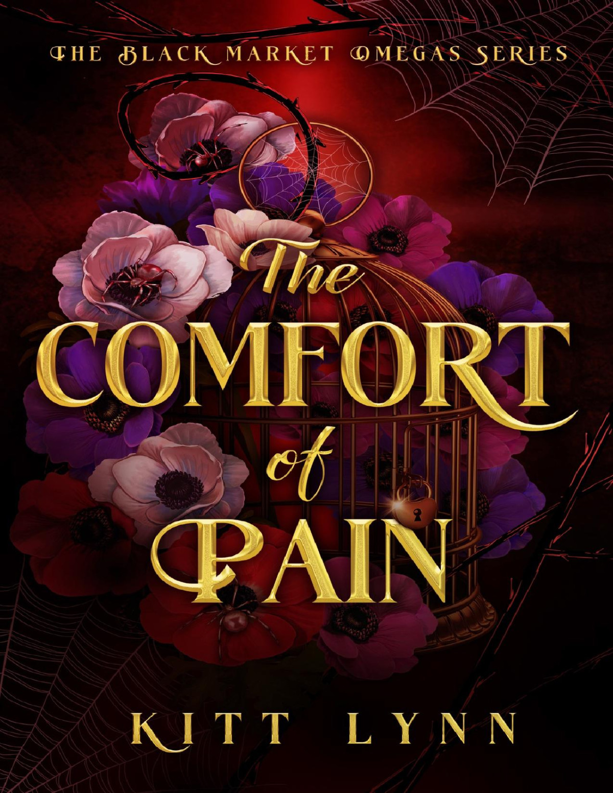 The Comfort Of Pain A Dark Why Choose Omegaverse Romance The Black Market Omega Series Kitt Lynn